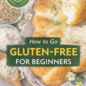 how to go gluten free for beginners